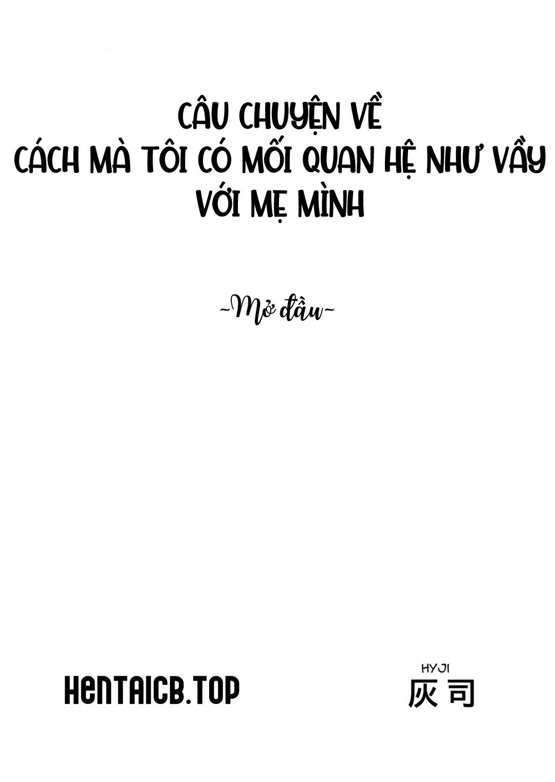 Xem ảnh Cách Mà Tôi Có Mối Quan Hệ Như Vầy Với Mẹ Mình - Mở Đầu - truyen cach ma toi co moi quan he nay voi me minh mo dau (0) - Truyenhentaiz.net